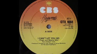 Haywoode  I Cant Let You Go 1984 Thigh amp Mighty ReMix [upl. by Reham743]