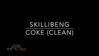 Skillibeng  Coke TTRR Clean Version [upl. by Latona972]