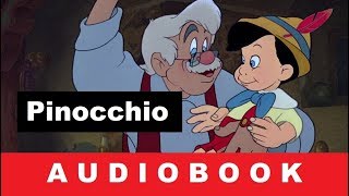 The Adventures of Pinocchio  Audiobook [upl. by Aleahpar]