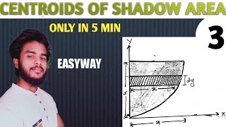 How to Solve the Centroids questions  Centroid of shadow By Integration Method  Q3 [upl. by Akinna]