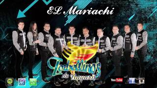 Torbellinos De Nayarit El Mariachi [upl. by Sadinoel125]