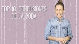 Top 10 Confusiones de la boda  El Blog De María José [upl. by Rolyab9]