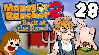 Back at the Ranch Things Get Real  Part 28 Monster Rancher 2 [upl. by Lyrak862]