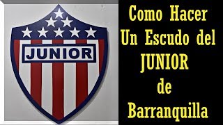 Como Hacer un Escudo del JUNIOR de Barranquilla [upl. by Mosier893]