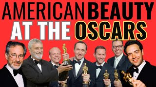 How American Beauty Took the Oscars by Storm [upl. by Nesahc]