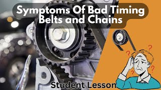 Symptoms Of Bad Timing Belts and Chains [upl. by Tnirb]