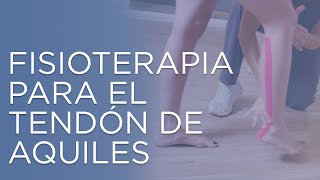 Fisioterapia para el tendón de Aquiles [upl. by Kahn369]