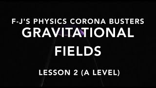 OCR A Level Physics  Gravitational Fields Lesson 2 Newtons Law of Gravitation  FJs Physics [upl. by Ambrosane]