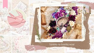 Kiedyś to było Jak zapakować wino Ozdobna torebka  Scrapbooking tutorial na Beaujolais Nouveau 🍇 [upl. by Johanna]