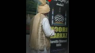 HUZOOR MANNANI MIYA SAHABNOORIMARKAZBAREILLYSHAREEF [upl. by Uird]