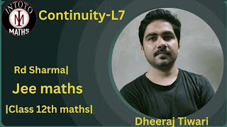 Continuity and differentiability class 12th  class 12th maths  jee maths  continuity  Rd Sharma [upl. by Yelsehc]