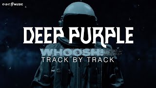 Deep Purple  Whoosh  Track by Track [upl. by Heady]