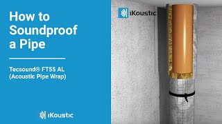 How to Soundproof a Pipe  Tecsound® FT55 AL Acoustic Pipe Wrap Installation Video [upl. by Naie]