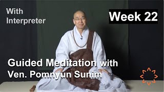 Livestream Meditation with Ven Pomnyun Sunim Week 22 [upl. by Airdnaxila219]