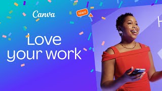 Canva  Love your work  Extended [upl. by Zebulen956]