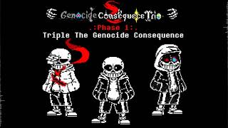 Genocides Consequence Trio OST002Triple The Genocide Consequence Phase 1 [upl. by Smaj]