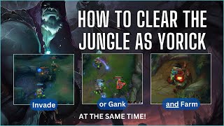 How to clear the Jungle as Yorick Tutorial Season 14 [upl. by Bourke]