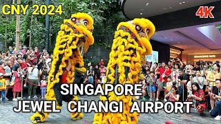 🇸🇬4K Singapore Jewel Changi Airport  CNY Lion Dance  Singapore Chinese New Year 2024🧧 [upl. by Pazit29]