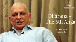 Dharana  The 6th Anga by Sri M [upl. by Setarcos]