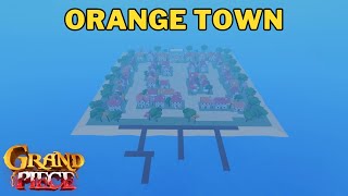 How To Get To Orange Town in Grand Piece Online  GPO Orange Town Location [upl. by Almallah]