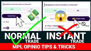 MPL OPINIO में Instant Trade मत लो😱😱  MPL Pro Opinio Tricks  MPL Opinio Game Kaise Khele [upl. by Malonis]