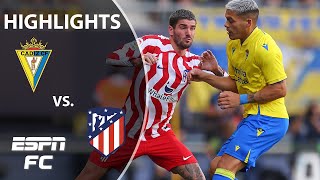 Cadiz vs Atletico Madrid  LaLiga Highlights  ESPN FC [upl. by Glassco]