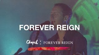 Forever Reign  Hillsong Worship [upl. by Sarilda]