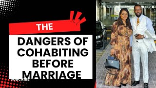 THE DANGERS OF COHABITING BEFORE MARRIAGE [upl. by Lime]