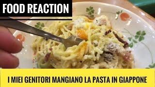 I MIEI GENITORI MANGIANO LA PASTA IN GIAPPONE  FOOD REACTION [upl. by Ydnyc194]