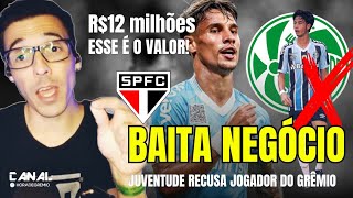 🚨💰 l R 12 MILHÕES POR FERREIRA l JUVENTUDE RECUSOU JOGADOR DO GRÊMIO [upl. by Naivaf39]