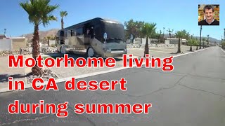 Motorhome living in CA desert during summer [upl. by Hurwitz796]