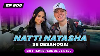 La vida de una Nasty NattiNatasha la mujer que lo es todo  LaNavePodcast T3 EP06 [upl. by Rehpotsrhc666]