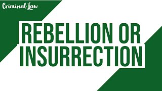 Article 134 Rebellion or insurrection Criminal Law Discussion [upl. by Rett]