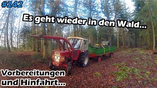 Brennholz  Es geht wieder in den Wald  Vorbereitungen und Hinfahrt  IHC 633  Mr Moto [upl. by Egor]