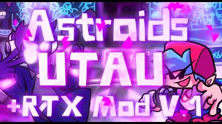 Asteroids  FNF  UTAU Cover Remaster [upl. by Akcinahs431]