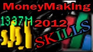 2012 Ultimate MoneyMaking Guide Skills 21 Methods  By Bonbloc [upl. by Fayina]