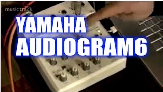 YAMAHA AUDIOGRAM6 [upl. by Ajaj284]