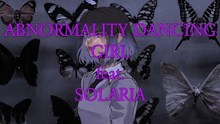 【SOLARIA】Abnormality Dancin Girl English Cover  アブノーマリティ･ダンシンガール 【SynthV Cover】 [upl. by Templia589]