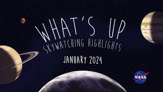 January 2024 Skywatching Tips from NASA [upl. by Even854]