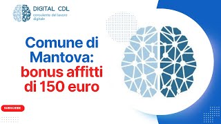 Benvenuti a Mantova bonus affitti di 150 euro al mese [upl. by Atter]