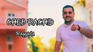 cheb Rachid  MannanRaggada  EXCLUSIVE MUSIC [upl. by Urina]