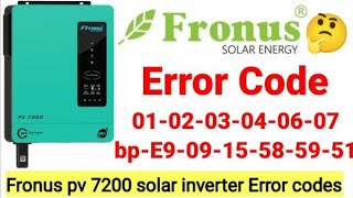 Fronus pv 7200 solar inverter Fault 0102030405060709515859E9bpcodesolarsolarsystem [upl. by Solorac]