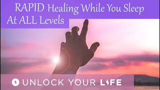 Rapid Healing While You Sleep at ALL Levels Hypnosis with the help of the Superconscious [upl. by Udenihc]