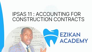 IPSAS 11 Construction Contracts IFRS 15 Revenue  Public Sector Accounting Financial Reporting [upl. by Nednyl254]