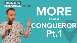 More Than A Conqueror Pt1  The Abundant Life European Tour S2 2024 [upl. by Nyladgam]