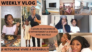 WEEKLY VLOG Je retourne vivre à Istanbul5 jour avec ma fille pour trouver un appartement [upl. by Nadabus]