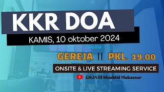 KKR Doa El Shaddai Makassar  Kamis 10 Oktober 2024 [upl. by Yramanna]