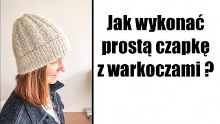 Jak wykonać prostą czapkę z warkoczami [upl. by Moyna]