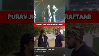 PURAV JHA Roasts Mimics RAFTAAR  puravjha raftaar puravjharoast [upl. by Ecarg]