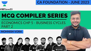 L 2  ECO Chp 5  MCQ Compiler Series  Mohnish Vora  CA Foundation June 2023 [upl. by Annaiv]